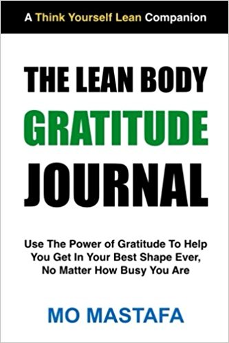 The Lean Body Gratitude Journal - Mo Mastafa